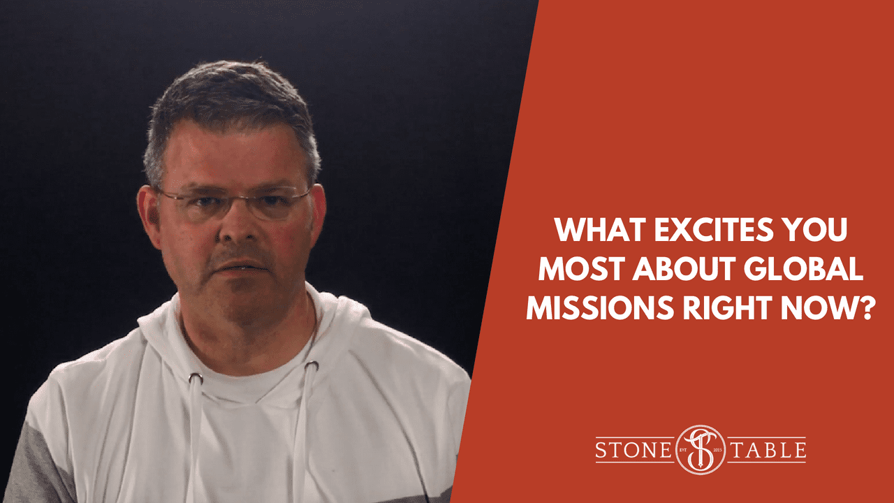 VIDEO: What excites you most about Global Missions right now?