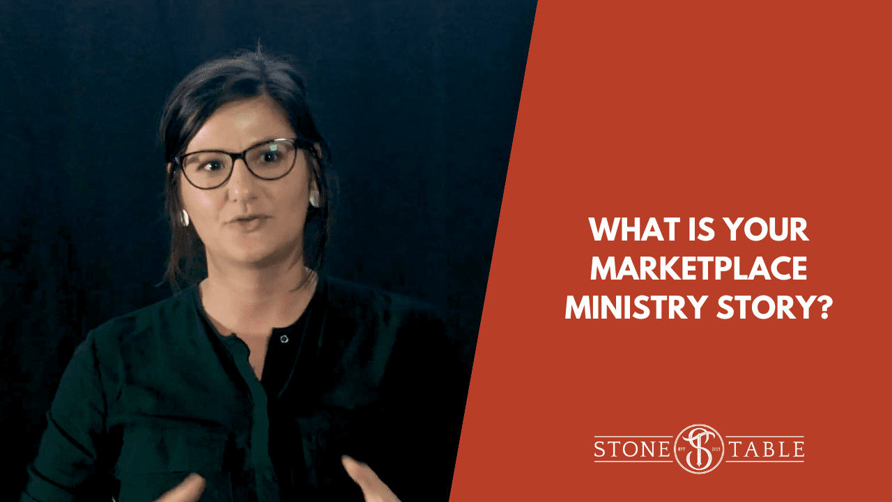 the stone table, faith and work, marketplace ministry, agency boon