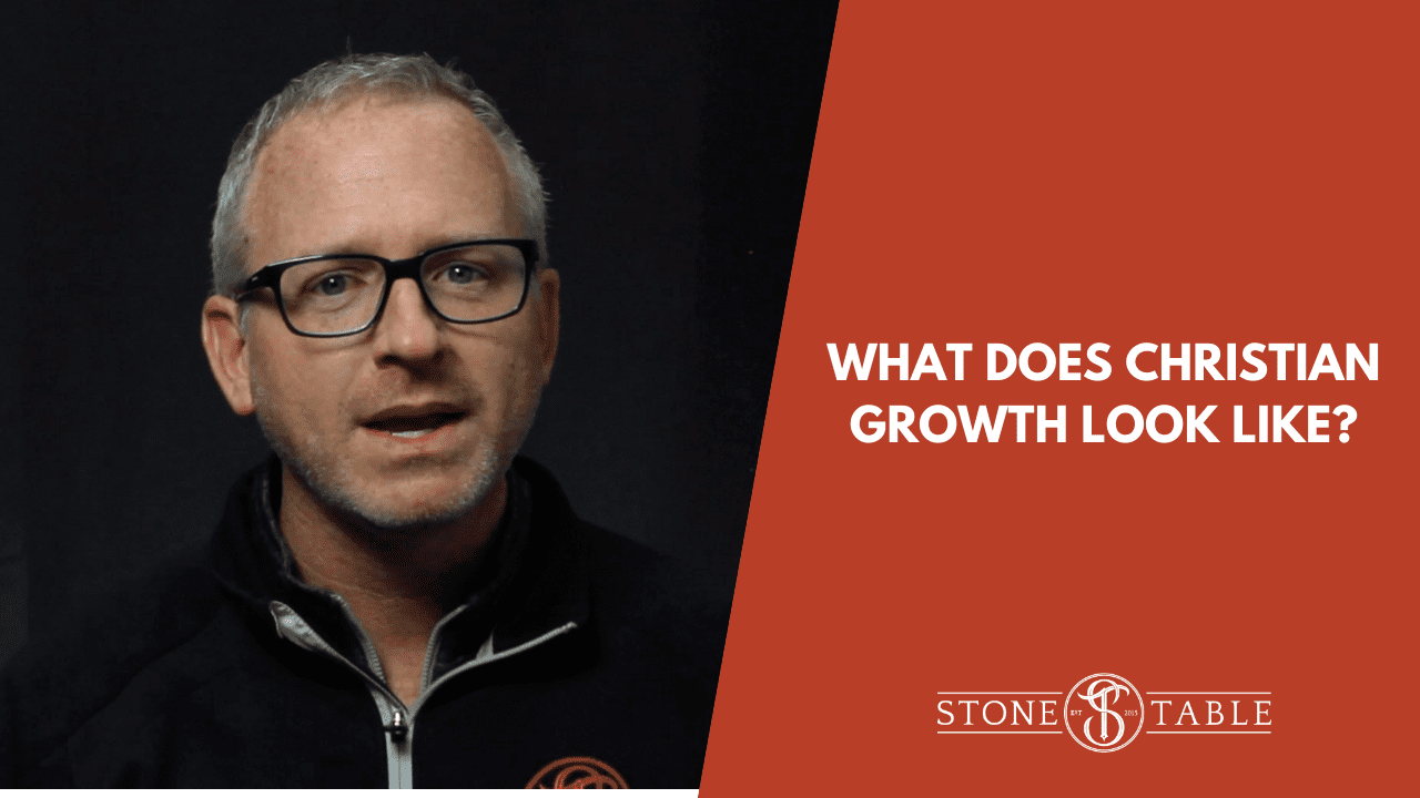 What Does Christian Growth Look Like?