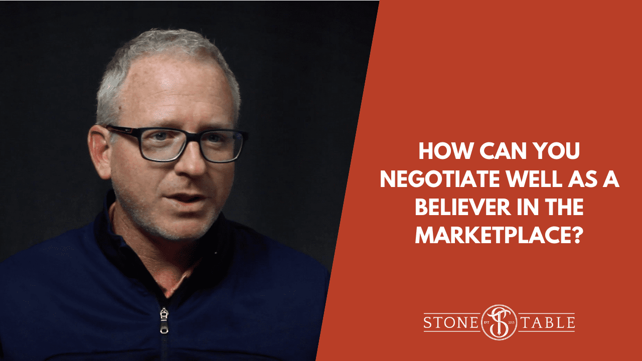 How Can You Negotiate Well As A Believer In The Marketplace?