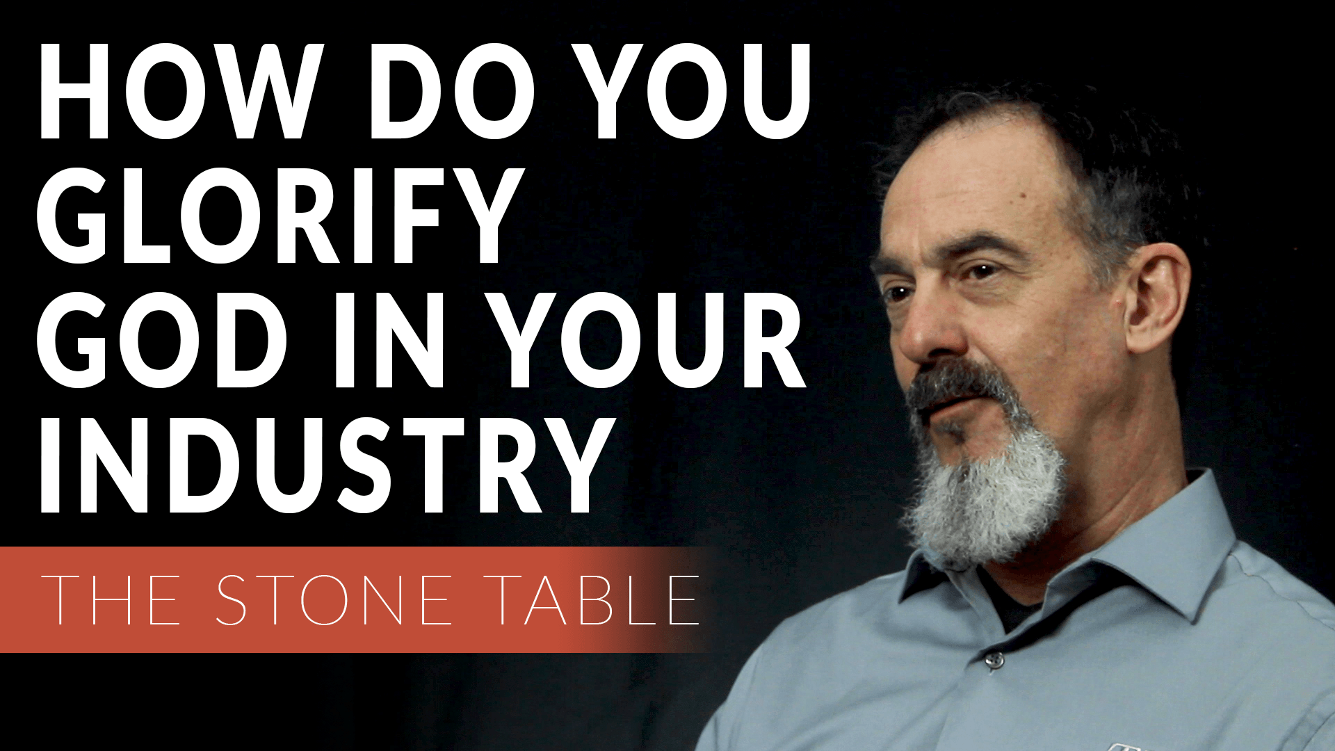 How Do You Glorify God In Your Industry