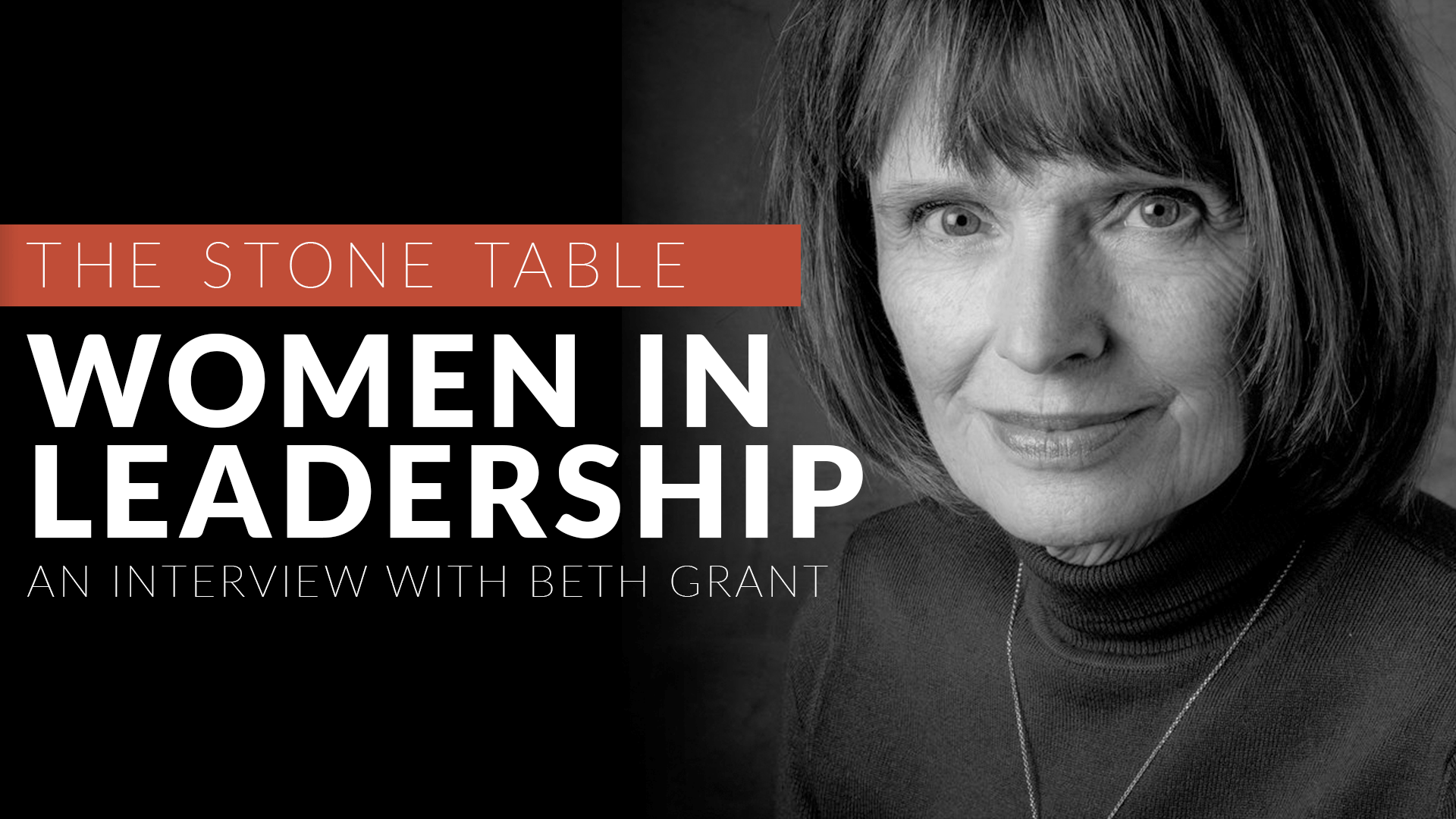Women In Leadership: An Interview With Beth Grant – Part 2