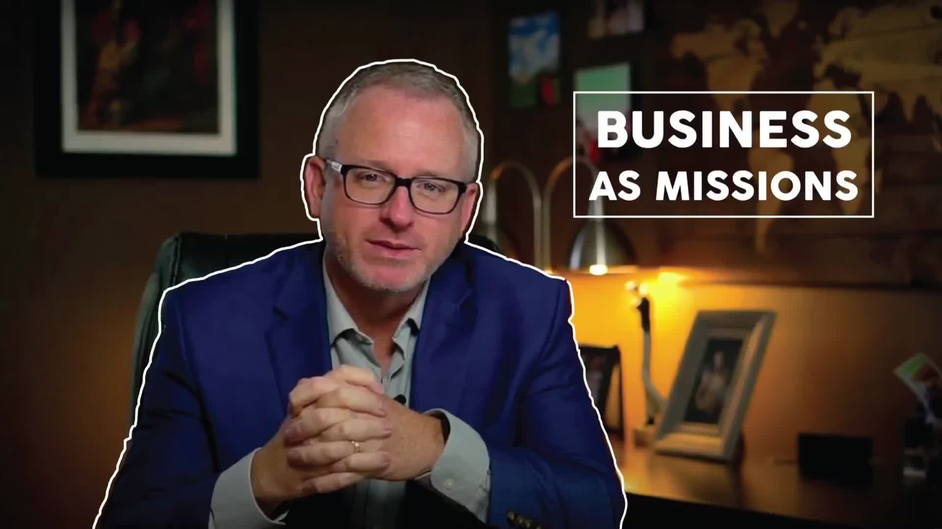 VIDEO: Business as Missions (BAM)