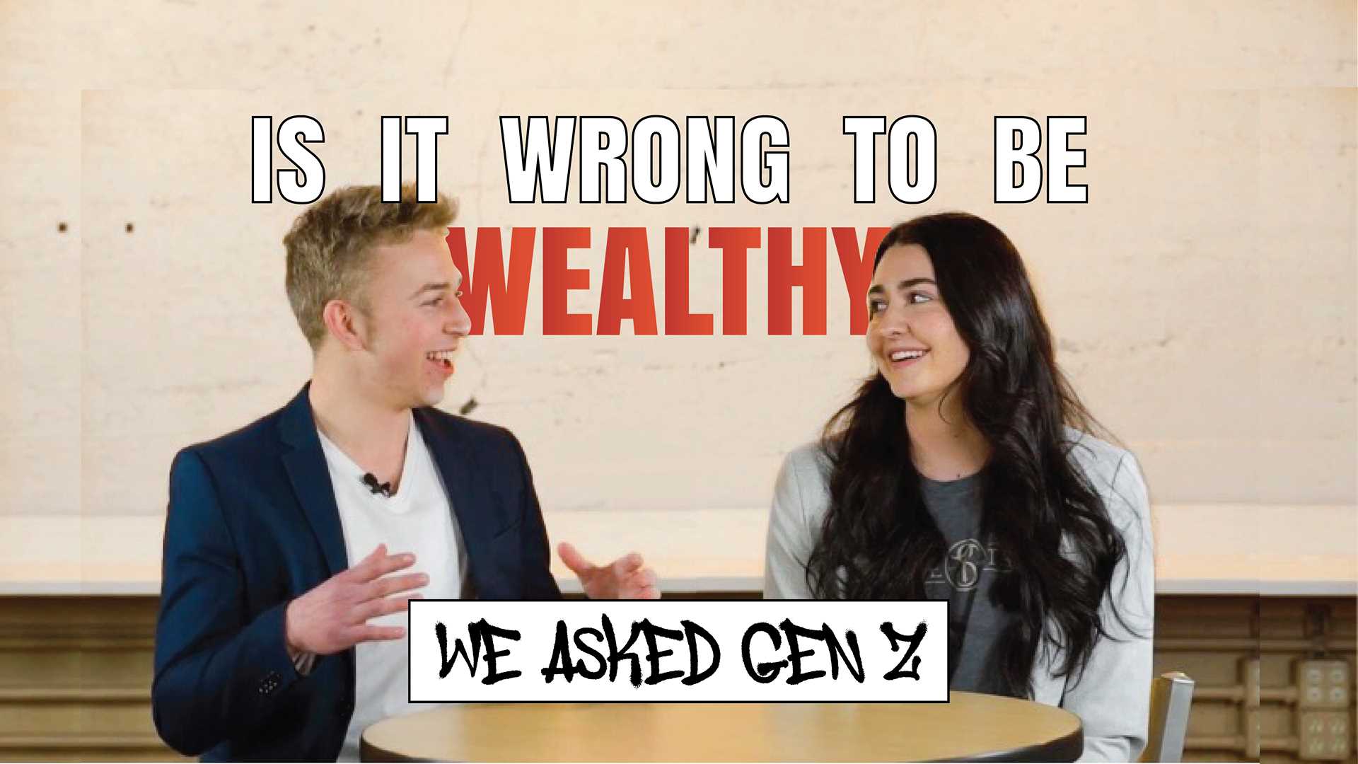 VIDEO: We Asked Gen Z: Is it Wrong to be Wealthy?