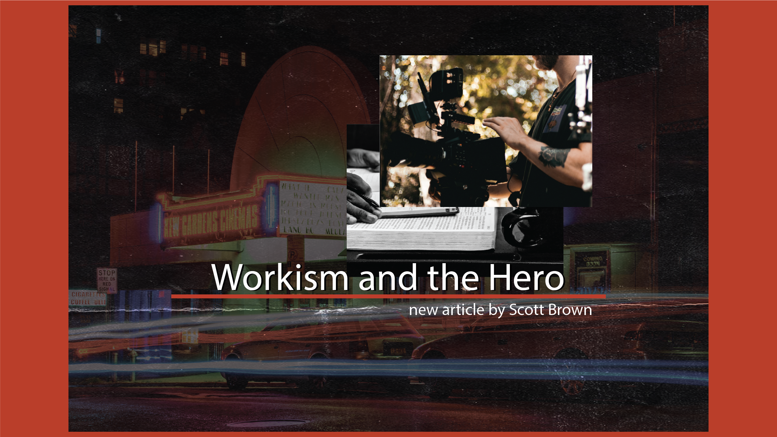 Workism and the Hero