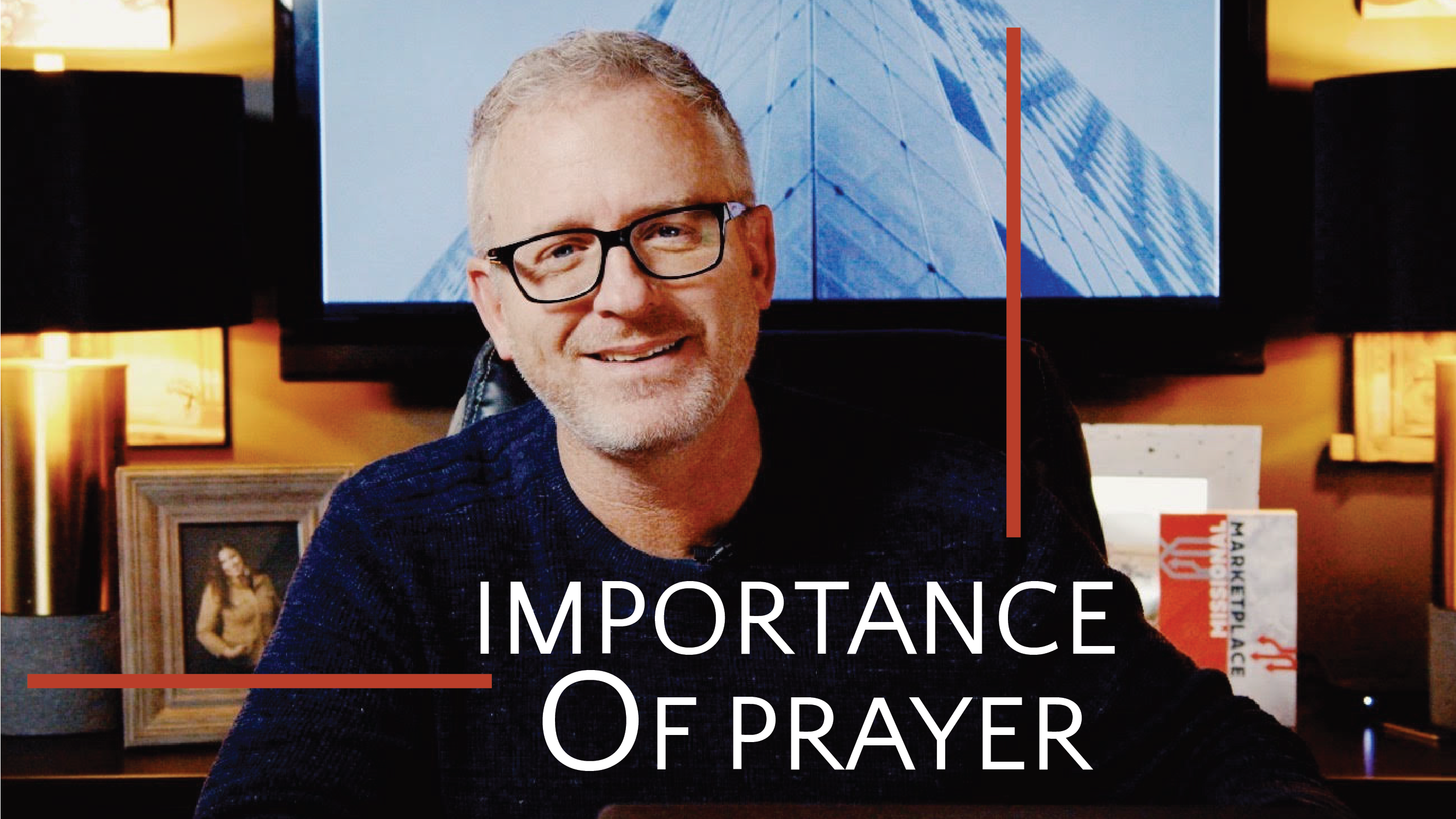 VIDEO: Importance of Prayer