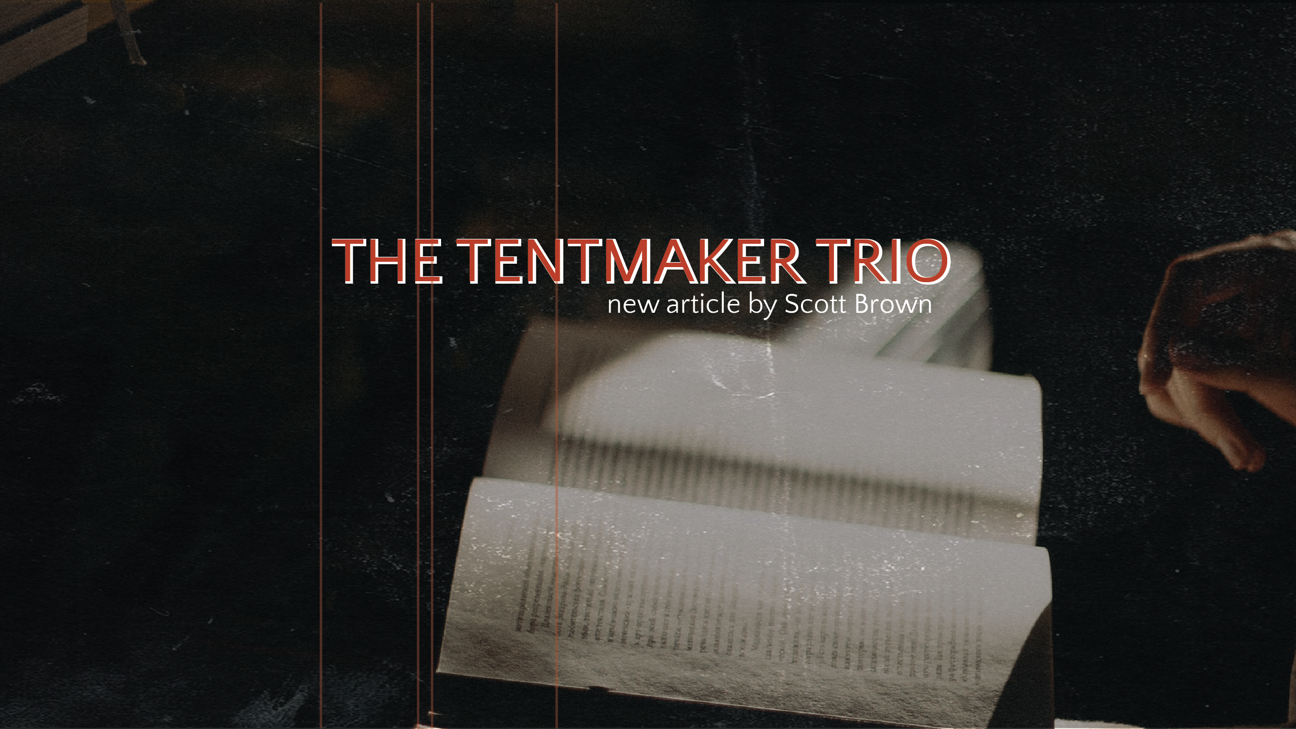 The Tentmaker Trio