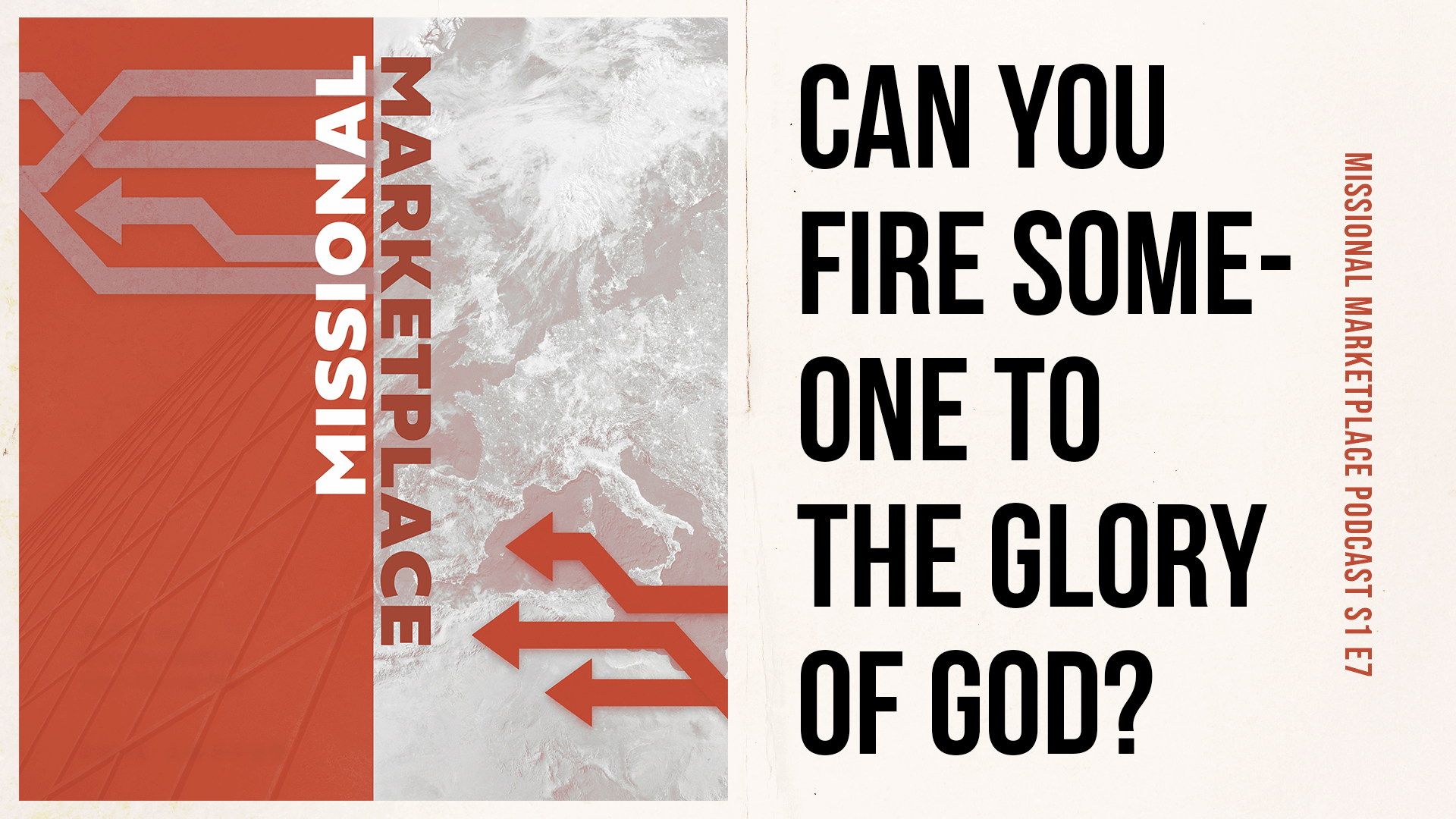 Can You Fire Someone to the Glory of God | Missional Marketplace Podcast S1E7