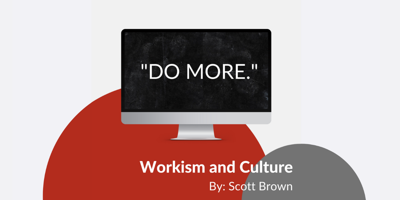 Workism and Culture