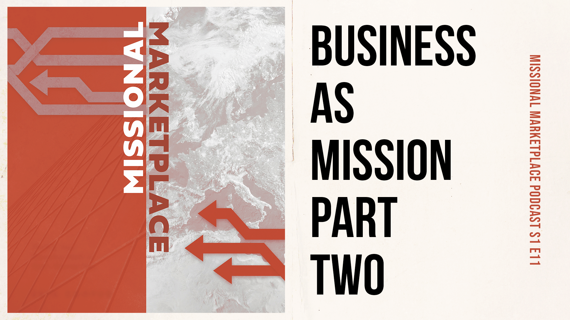 Business As Mission Part 2 | Missional Marketplace Podcast S1E11