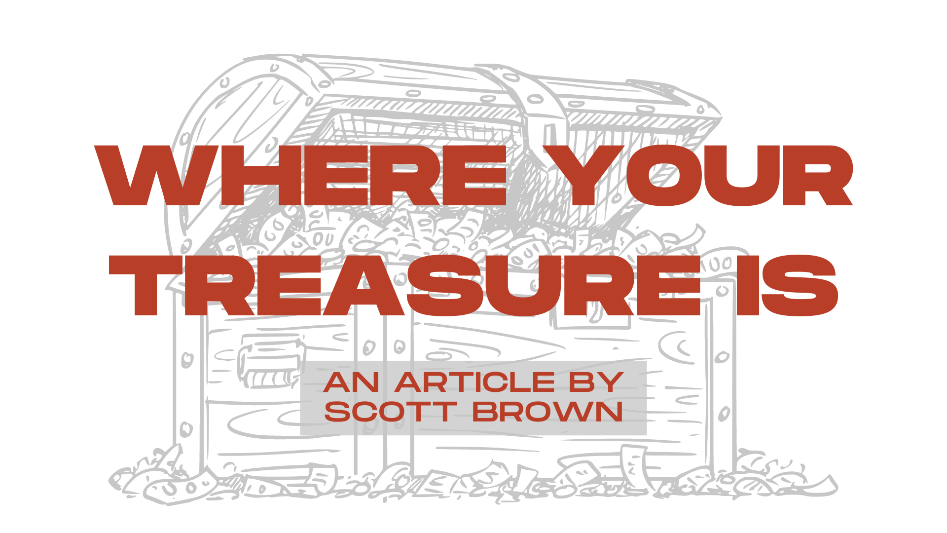 Where Your Treasure Is