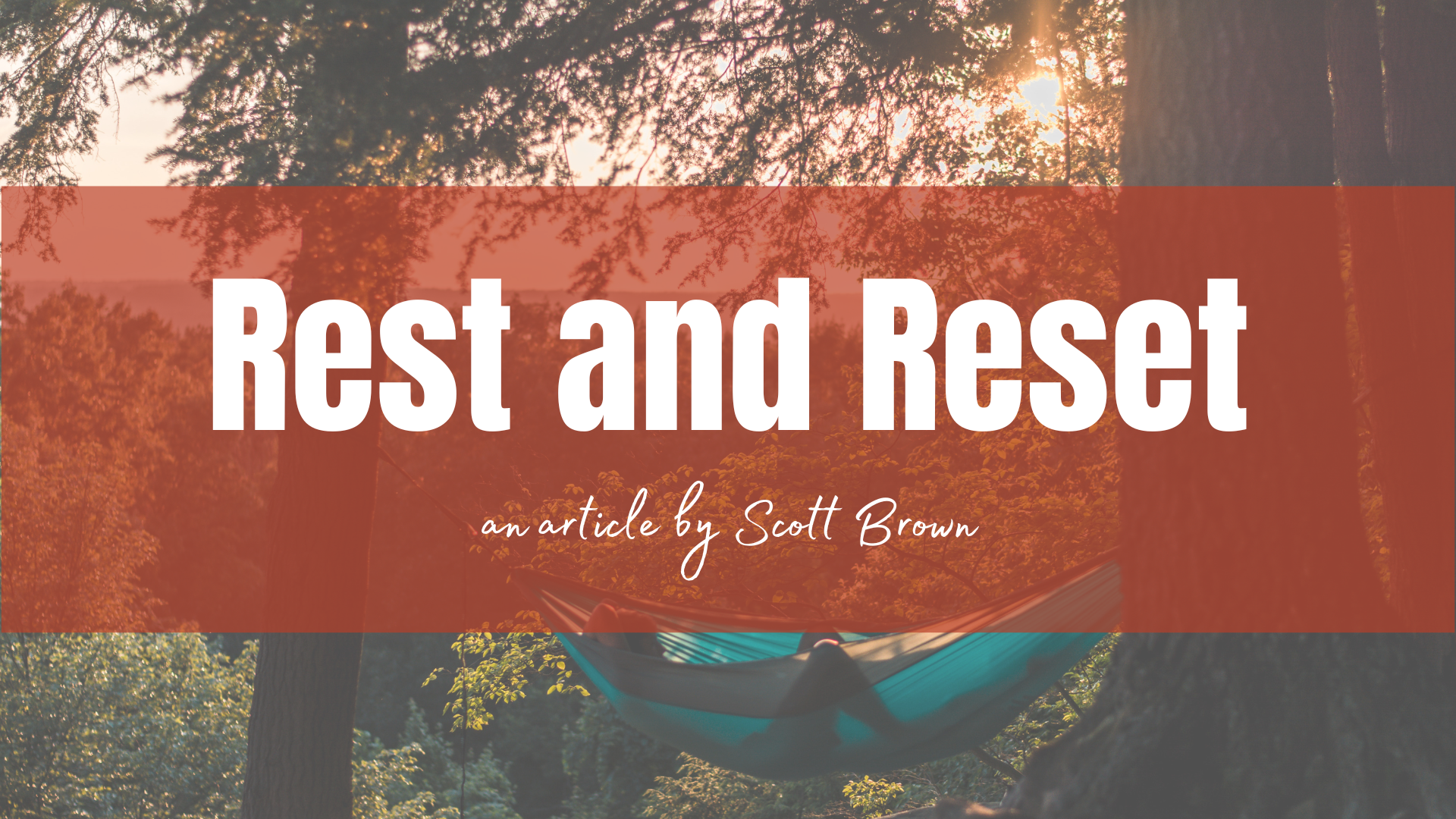 Rest & Reset