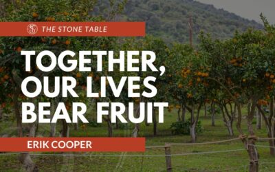 Together, Our Lives Bear Fruit