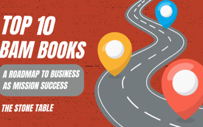 Top 10 BAM Books: Roadmap to Business as Mission Success