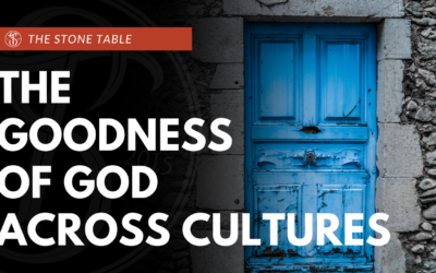 The Goodness of God Across Cultures