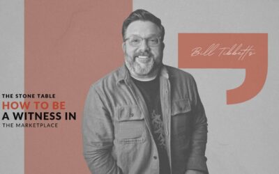 Bill Tibbetts | How to Be a Witness in the Marketplace