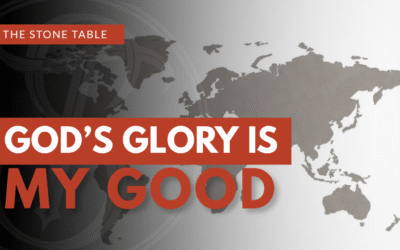 God’s Glory is My Good