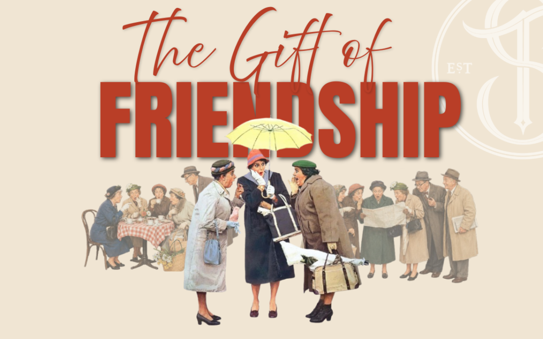 The Gift of Friendship 